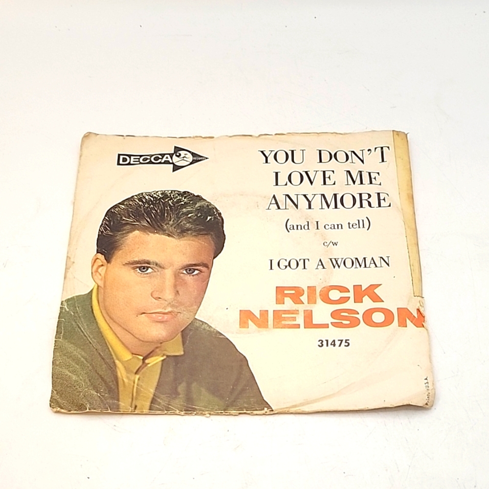 Vintage 1963 Rick Nelson "I Got A Woman/You Don't Love Me Anymore" Decca 31475